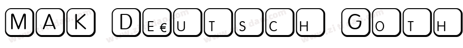 MAK Deutsch Gothic字体转换